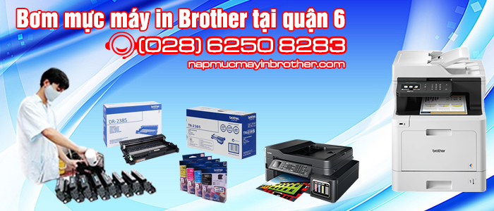 Bơm mực máy in Brother tại quận 6