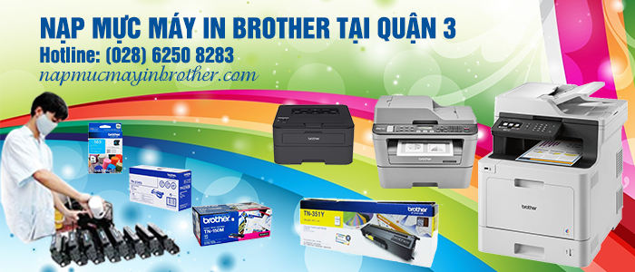 Nạp mực máy in Brother tại quận 3 giá rẻ