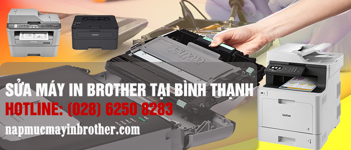 Sửa máy in Brother tại quận Bình Thạnh giá rẻ