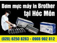 Bơm mực máy in Brother tại huyện Hóc Môn