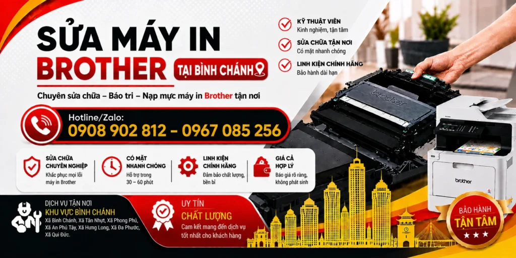 Dịch vụ sửa máy in Brother Bình Chánh, Uy tín, chuyên nghiệp, Bảo hành chu đáo Dịch vụ sửa máy in Brother Bình Chánh, Uy tín, chuyên nghiệp, Bảo hành chu đáo