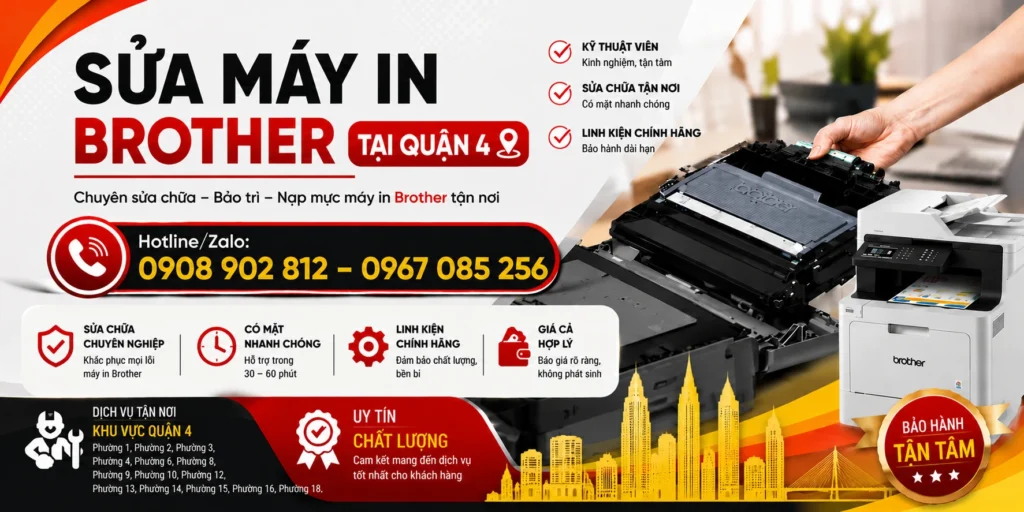 Dịch vụ sửa máy in Brother Quận 4, Uy tín, chuyên nghiệp, Bảo hành chu đáo Dịch vụ sửa máy in Brother Quận 4, Uy tín, chuyên nghiệp, Bảo hành chu đáo