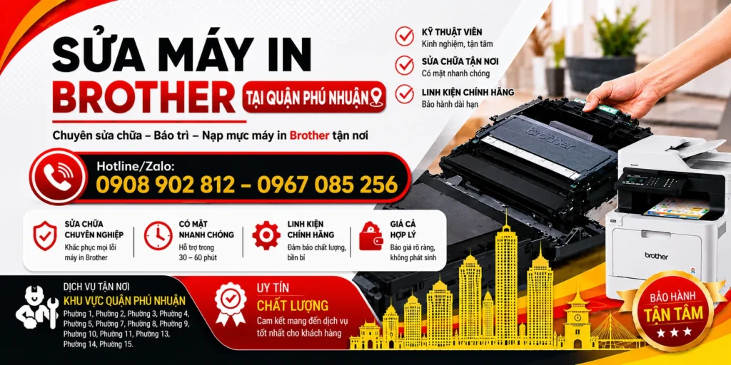 Dịch vụ sửa máy in Brother Quận Phú Nhuận, Uy tín, chuyên nghiệp, Bảo hành chu đáo Dịch vụ sửa máy in Brother Quận Phú Nhuận, Uy tín, chuyên nghiệp, Bảo hành chu đáo