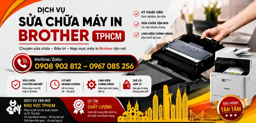 Dịch vụ sửa chữa máy in Brother TPHCM, Uy tín, chuyên nghiệp, BH chu đáo Dịch vụ sửa chữa máy in Brother TPHCM, Uy tín, chuyên nghiệp, BH chu đáo