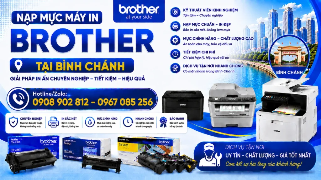 Nạp Mực Máy In Brother Bình Chánh Tận Nơi | Gọi Ngay: 0908 902 812 để tư vấn báo giá