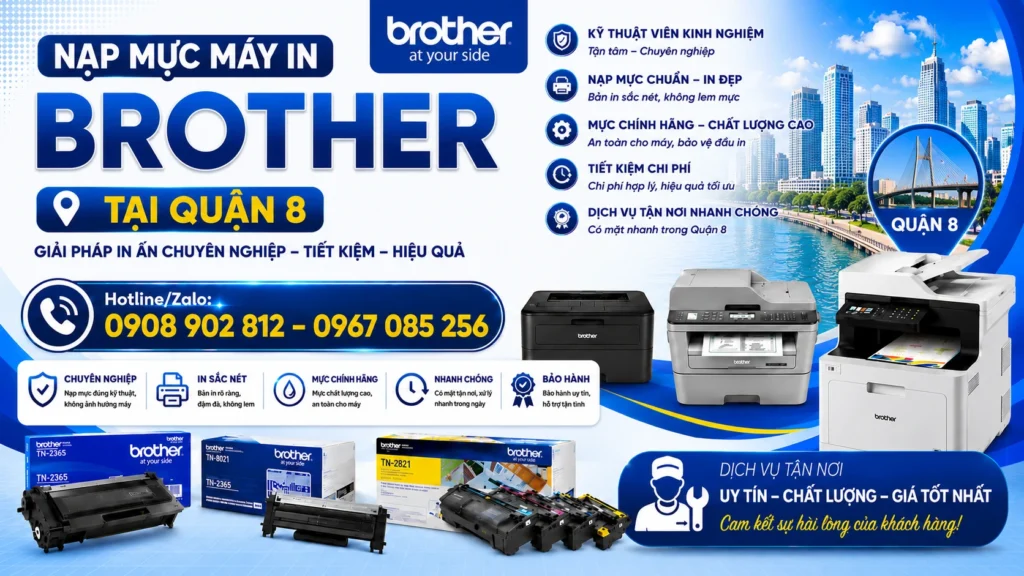 Dịch vụ nạp mực máy in brother quận 8 Uy tín chuyên nghiệp Dịch vụ nạp mực máy in brother quận 8 Uy tín chuyên nghiệp