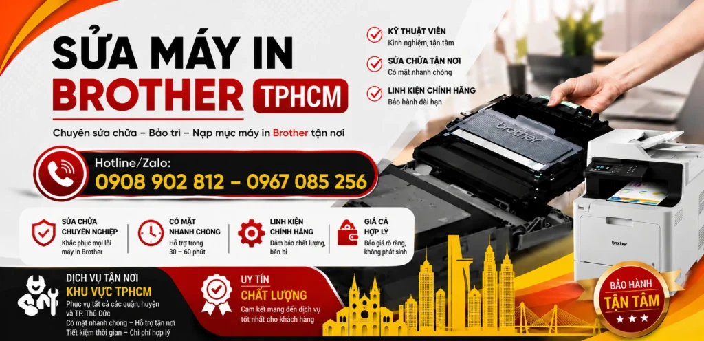 Dịch vụ sửa máy in Brother TPHCM, Uy tín, chuyên nghiệp, Bảo hành chu đáo Dịch vụ sửa máy in Brother TPHCM, Uy tín, chuyên nghiệp, Bảo hành chu đáo